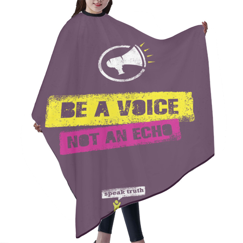 Personality  Be A Voice, Not An Echo Quote Hair Cutting Cape