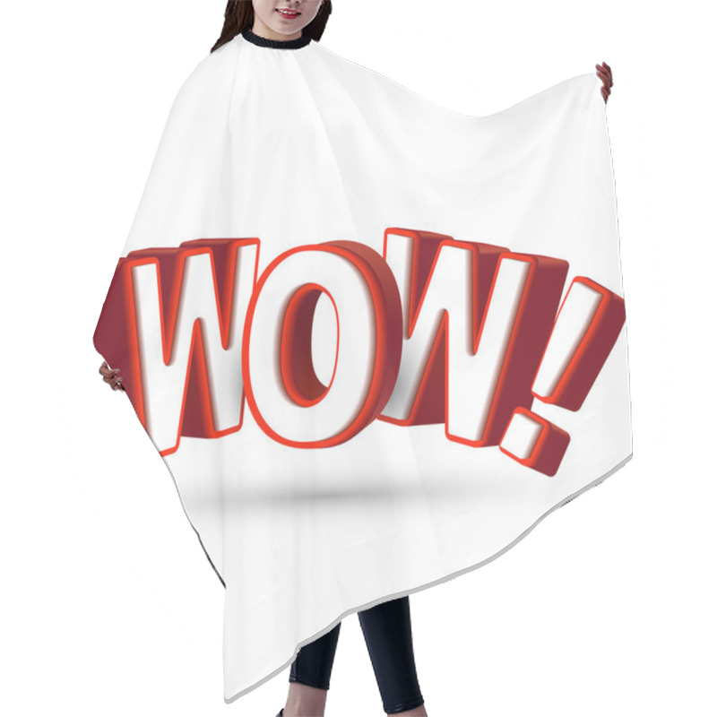 Personality  The Word Wow In Big Red 3D Letters To Show Surprise And Astonish Hair Cutting Cape