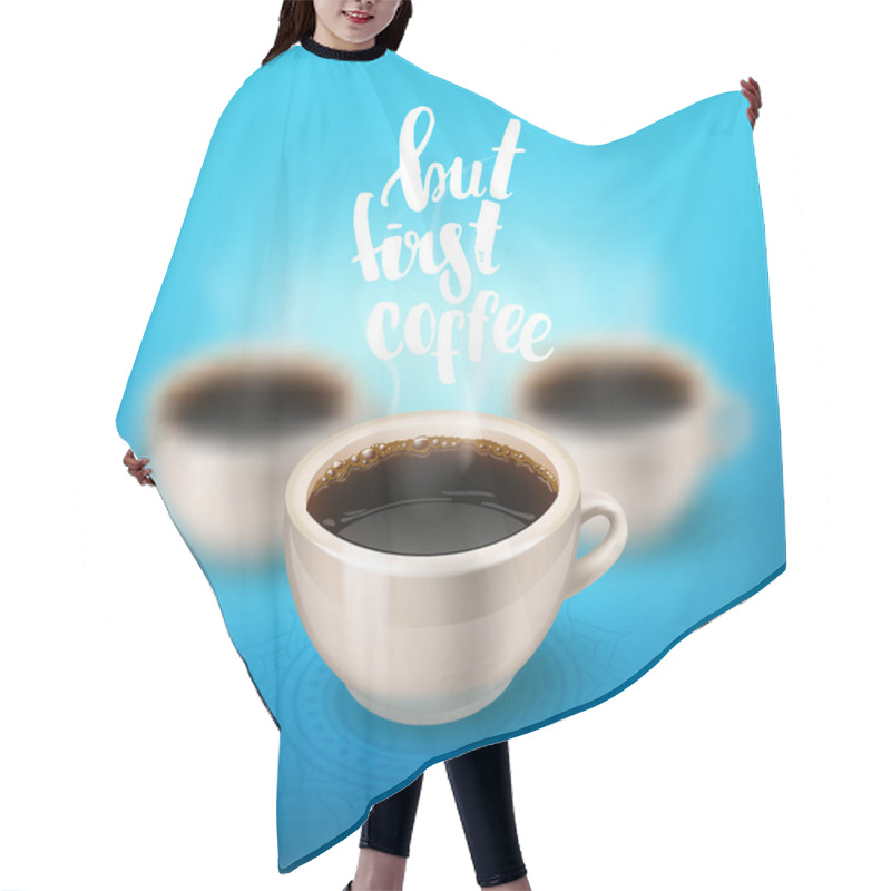 Personality  Morning Cup Of Coffee. Menu For Restaurant, Cafe, Bar.  Hair Cutting Cape