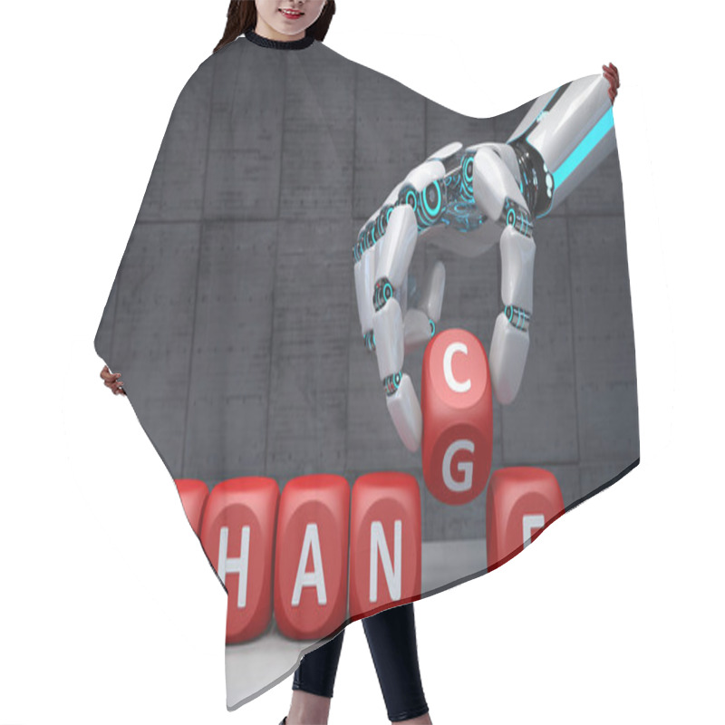 Personality  Robot Hand With Cubes And Text Change Chance Hair Cutting Cape