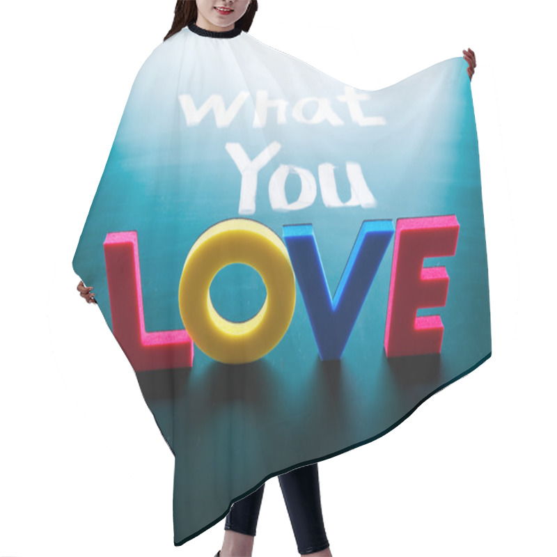 Personality  What You Love Concept Hair Cutting Cape