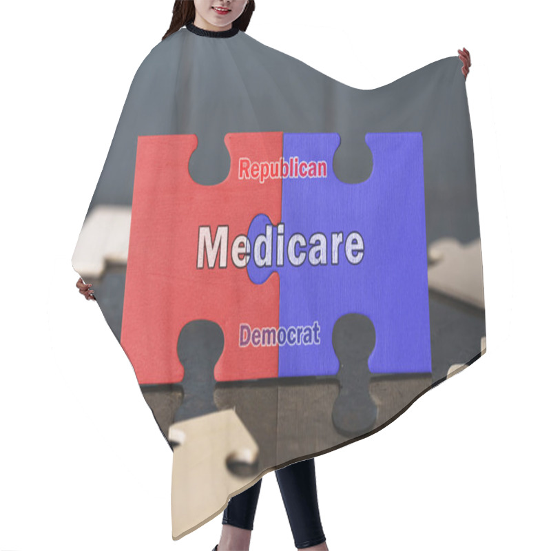 Personality  Medicare, Republican Democrat Political Divide, Healthcare Policy Debate, Interlocking Puzzle Pieces Hair Cutting Cape