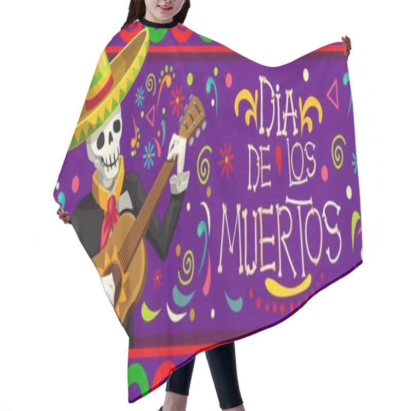 Personality  Dia De Los Muertos Mexican Holiday Banner. Day Of The Dead Mariachi Skeleton Musician Character With Guitar And Sombrero, Decorated With Vector Borders Of Mexico Ethnic Ornaments, Bones And Flowers Hair Cutting Cape