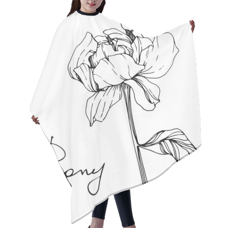 Personality  Vector Isolated Monochrome Peony Flower Sketch And Handwritten Lettering On White Background. Engraved Ink Art.  Hair Cutting Cape