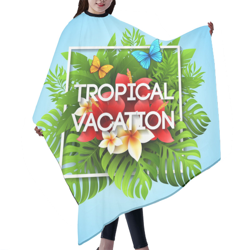 Personality  Exotic Vacation. Vector Illustration With Tropical Plants And Flowers Hair Cutting Cape