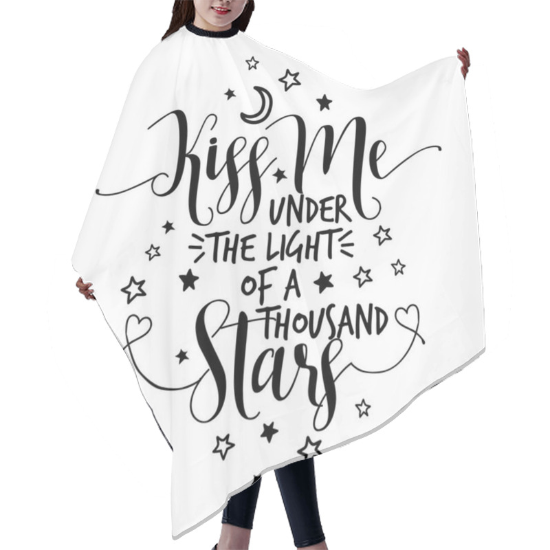 Personality  Kiss Me Under The Light Of A Thousand Stars - Lovely Concept With Lovely Hearts. Good For Scrap Booking, Posters, Textiles, Gifts, Wedding Sets. Hair Cutting Cape