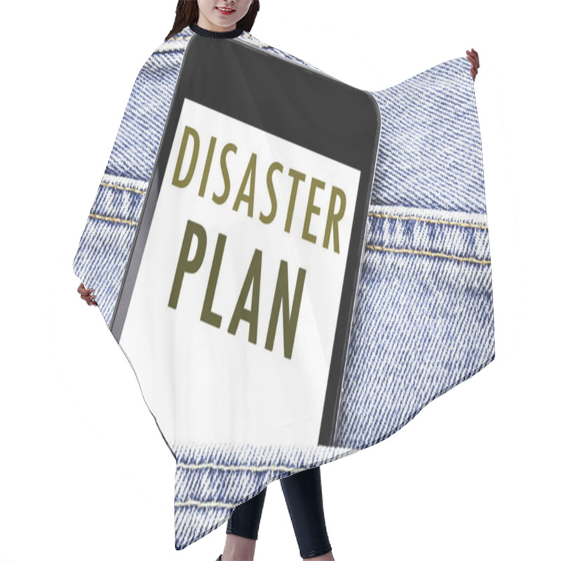 Personality  Handwriting Announcement Text Showing Disaster Plan. Business Concept For Emergency Recovery Written Phone Mobile Phone, Cellphone Placed In The Man Front Jeans Pocket. Hair Cutting Cape