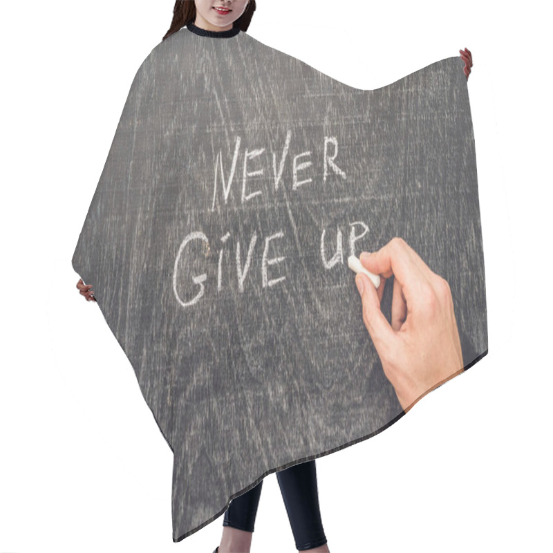 Personality  Never Give Up Words Written On The Chalkboard Hair Cutting Cape