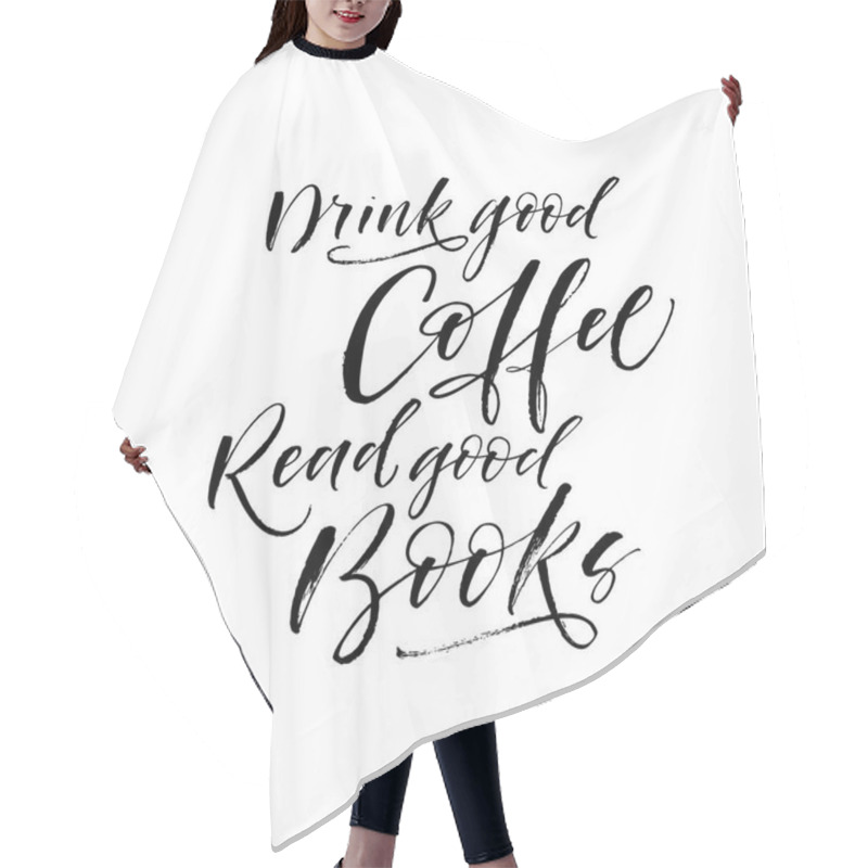 Personality  Drink Good Coffee, Read Good Books Card.  Hair Cutting Cape