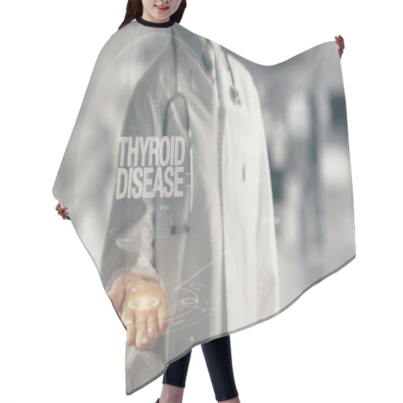 Personality  Doctor Holding In Hand Thyroid Disease Hair Cutting Cape