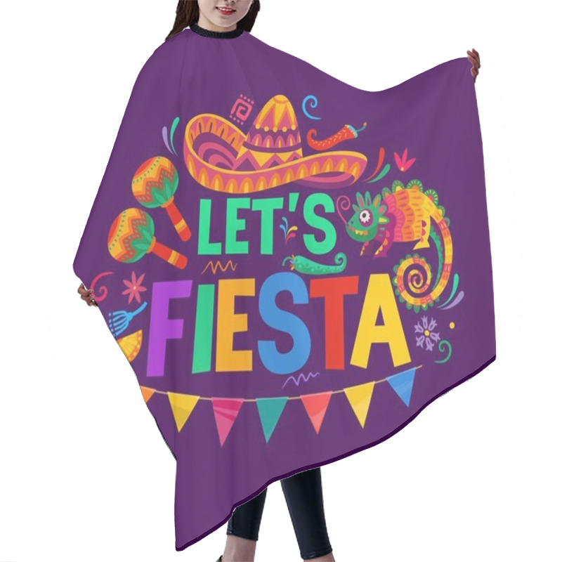 Personality  Mexican Fiesta Typography With Let Us Fiesta Quote, Vector Mexico Holiday Sombrero, Maracas And Chili Peppers. Chameleon Lizard, Tropical Flowers And Confetti Pattern With Flags And Funny Phrase Hair Cutting Cape