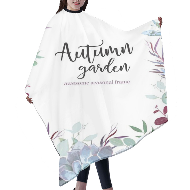 Personality  Autumn Plants Vector Design Frame Arranged From Anemone, Eucalyp Hair Cutting Cape