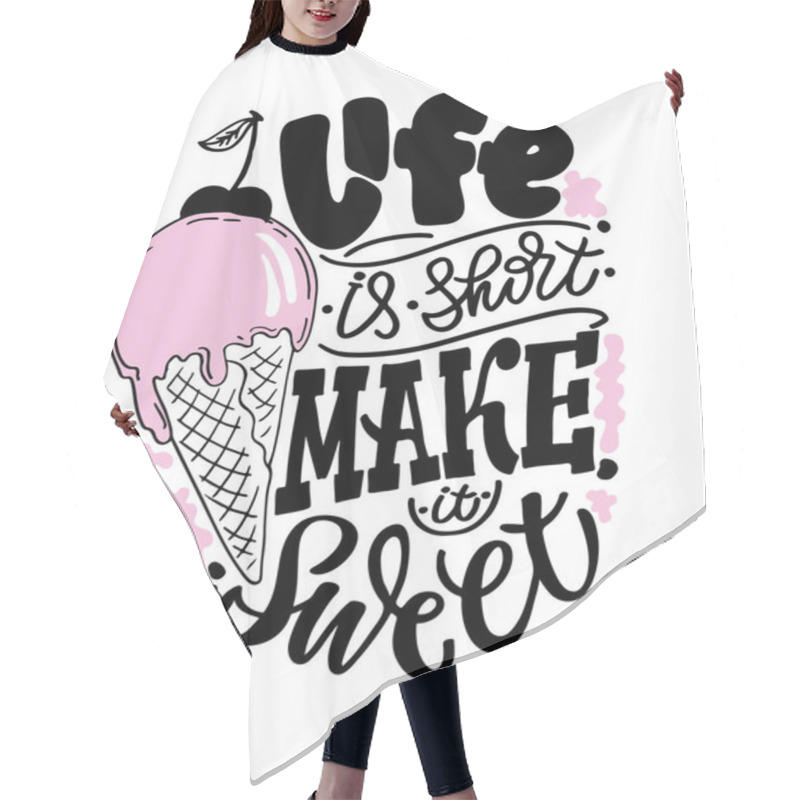 Personality  Hand Drawn Lettering Compositions About Ice Cream. Funny Season Slogans. Isolated Calligraphy Quotes For Summer Fashion, Beach Party. Hair Cutting Cape