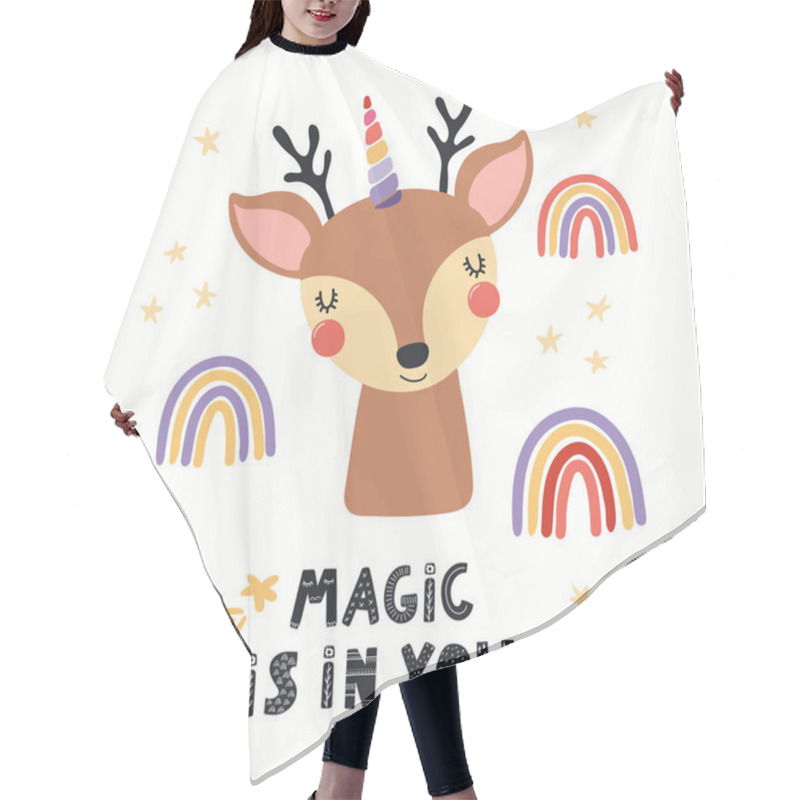 Personality  Hand Drawn Vector Illustration Of A Cute Unicorn Deer, With Rainbows, Stars, Quote Magic Is In You Isolated On White Background. Scandinavian Style Flat Design. Concept For Kids Print. Hair Cutting Cape