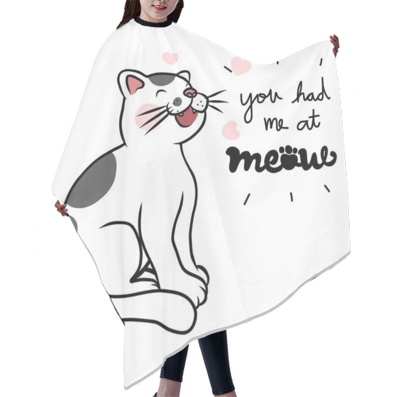 Personality  You Had Me At Meow, Cute Card Cartoon Vector Illustration Hair Cutting Cape