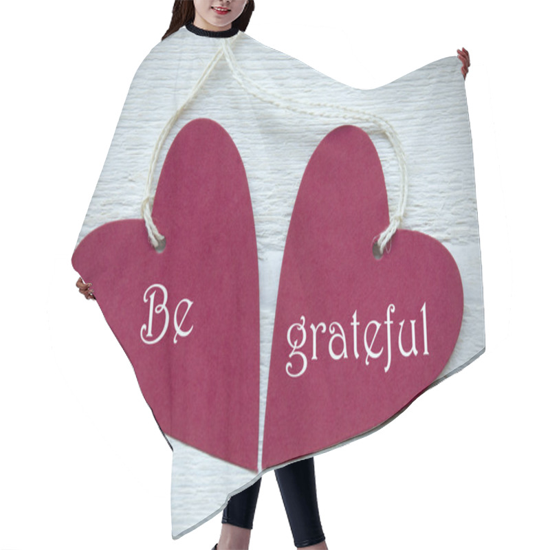 Personality  Two Red Hearts With Be Grateful Hair Cutting Cape