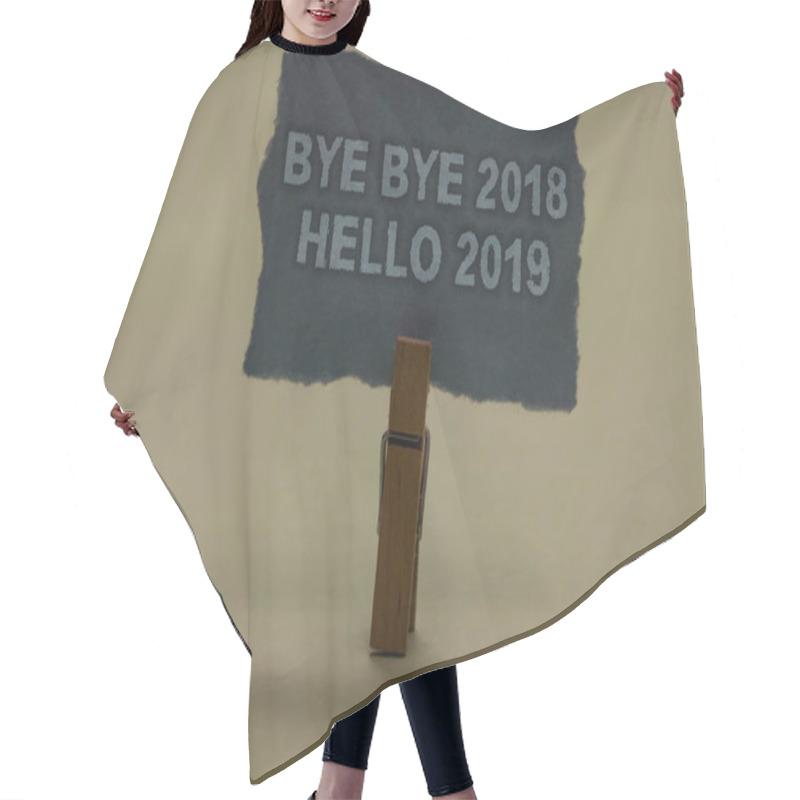 Personality  Handwriting Text Writing Bye Bye 2018 Hello 2019. Concept Meaning Starting New Year Motivational Message 2018 Is Over Paperclip Retain Ash Color Written Torn Thick Page On Shadow Ash Floor Hair Cutting Cape