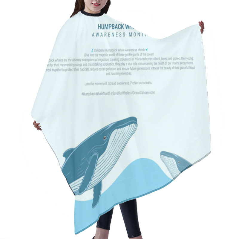 Personality  Celebrate Humpback Whale Awareness Month! Learn About These Majestic Creatures, Their Importance, And How We Can Protect Their Habitats. Hair Cutting Cape