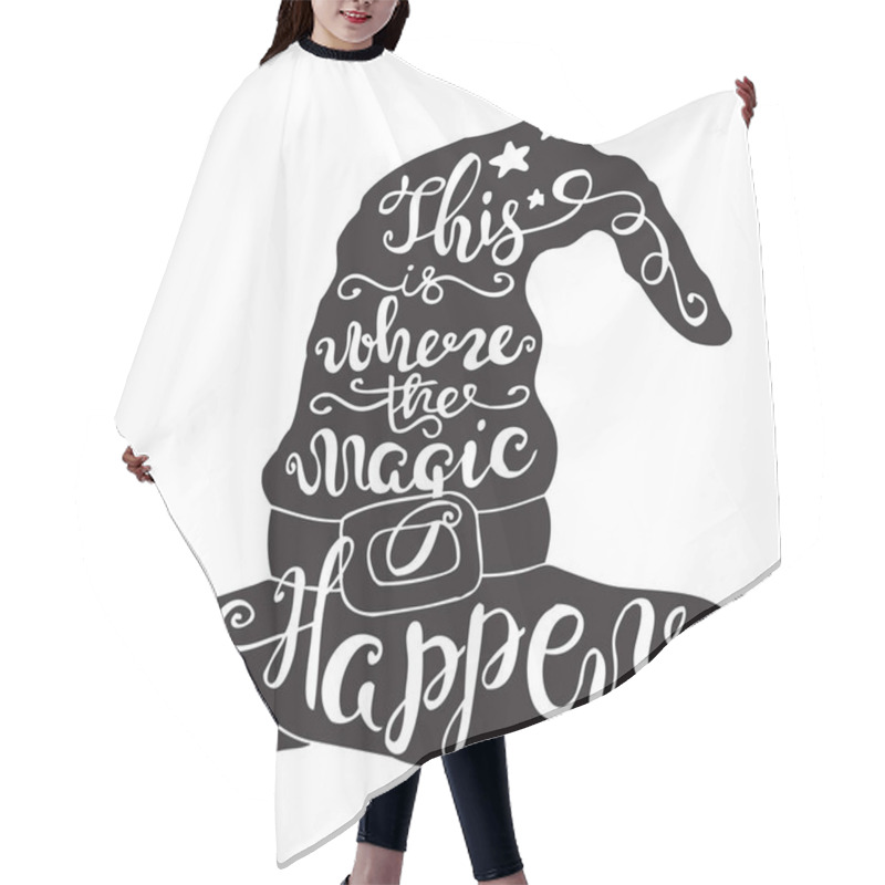 Personality  Halloween Label With Hand Drawn Silhouette Of Witch Hat Vector Illustration And Quote Hair Cutting Cape