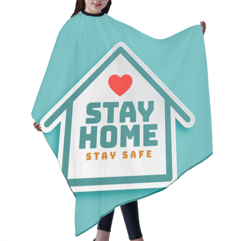 Personality  Stay Home Stay Safe Motivational Poster Design Hair Cutting Cape