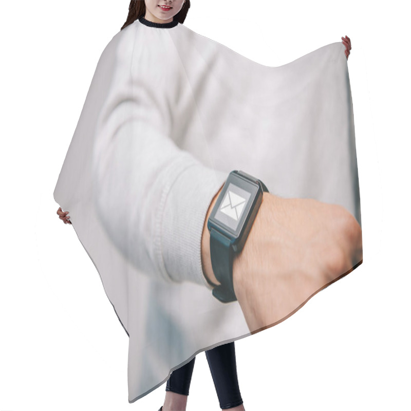 Personality  Cropped View Of Man With Smartwatch With Email Icon Hair Cutting Cape