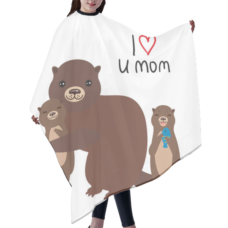 Personality  I Love You Mom. Funny Brown Kids Otters With Fish On White Background. Excellent Gift Card For Mothers Day. Thanks Mom. Kawaii Greeting Print. Vector Illustration Hair Cutting Cape