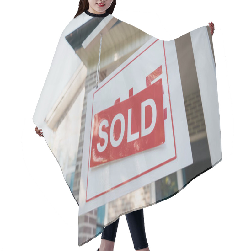 Personality  Sticky Label With Sold Lettering On Board Near Modern House  Hair Cutting Cape