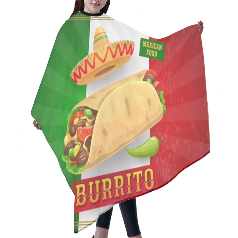 Personality  Mexican Cuisine Burrito With National Flag And Sombrero Hat, Vector Food Poster. Mexican Cuisine Or Tex Mex Fast Food Background For Restaurant Menu With Burrito And Jalapeno Pepper With Mexico Flag Hair Cutting Cape