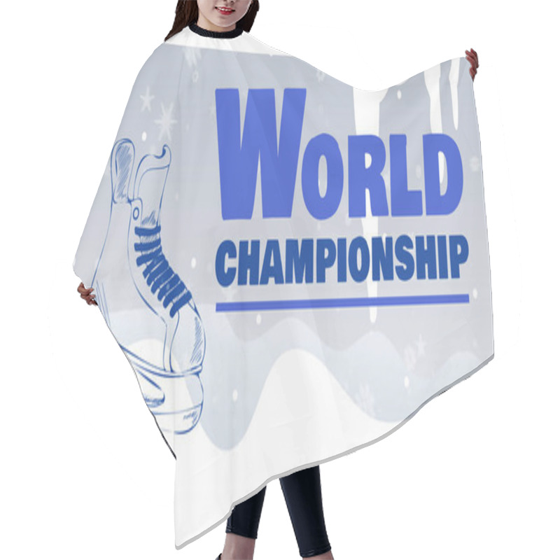 Personality  Image Of World Championship Text In Blue Over Illustration Of Ice Hockey Skate And Snow Falling. Ice Hockey, Sports And Competition Concept Digitally Generated Image. Hair Cutting Cape