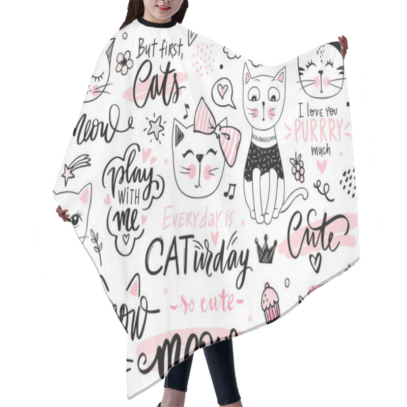 Personality  Doodle Cats Illustration And Kitten Quotes, Meow Lettering. Cute Vector Set With Funny Hipster Pets, Fashion Kitty Phrases Hair Cutting Cape