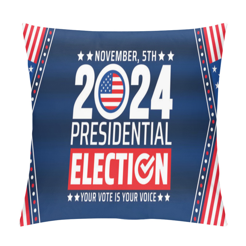 Personality  USA 2024 Presidential Election Background Or Banner Design With American Flag. Use To Election Event Banner, Card, Poster, Background. USA Vote Or Election 2024. Political Election Campaign Banner. Pillow Covers