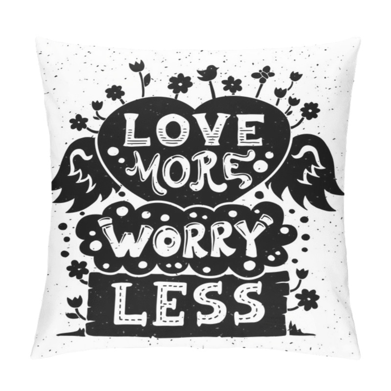 Personality  Modern  Flat Design Hipster Illustration With Phrase Love More Worry Less Pillow Covers