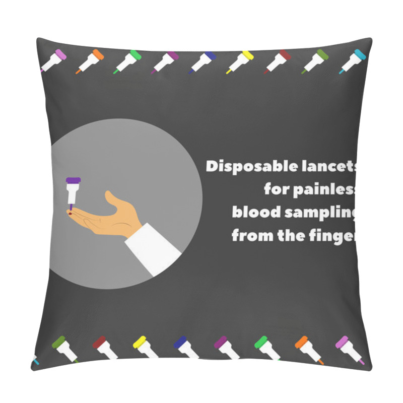 Personality  Vector Illustration Of The Hand And Disposable Lancets For Painless Blood Sampling From The Finger. Pillow Covers