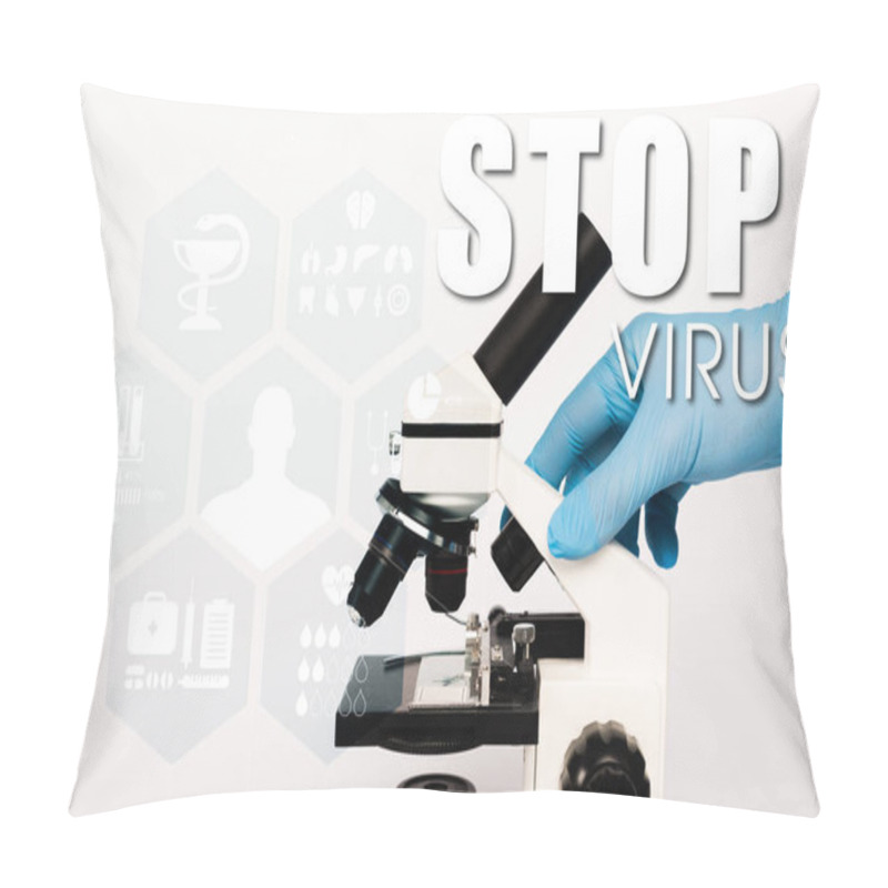 Personality  Cropped View Of Scientist In Latex Glove Touching Microscope Near Stop Virus Lettering On White  Pillow Covers