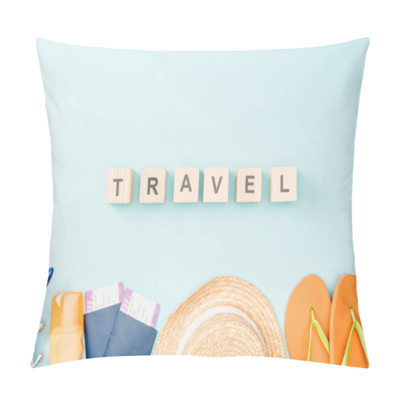 Personality  Top View Of Wooden Cubes With Travel Lettering, Straw Hat, Flip Flops, Passports And Air Tickets On Blue Background Pillow Covers