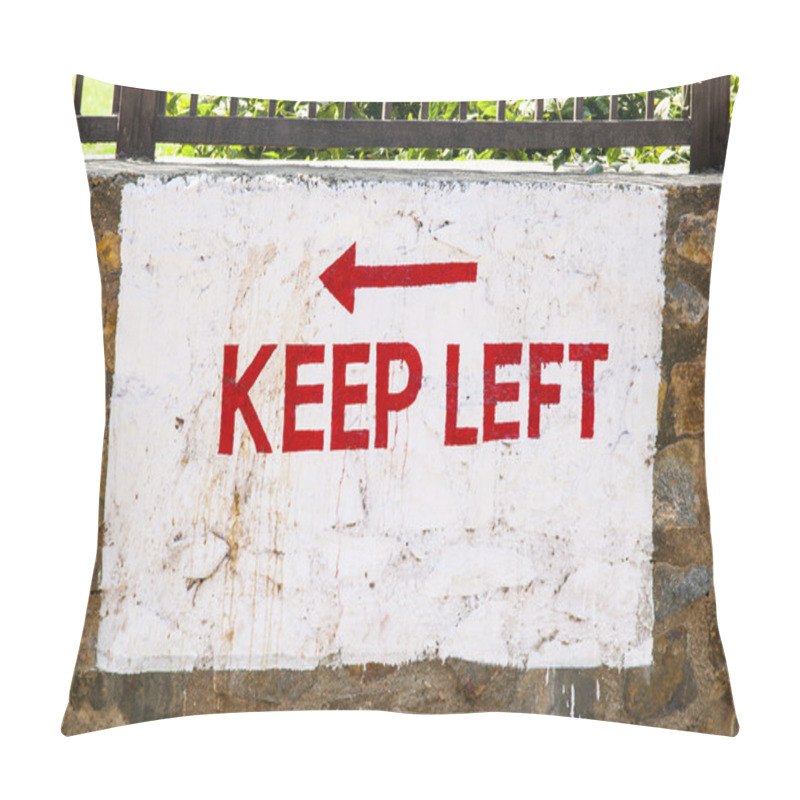 Personality  Keep Left Sign Painted At A Wall Pillow Covers