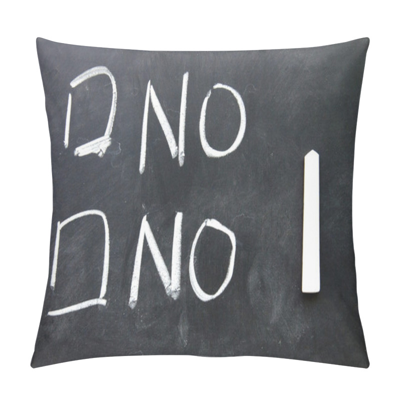 Personality  No Choice Of Choice Written With Chalk On Blackboard Pillow Covers