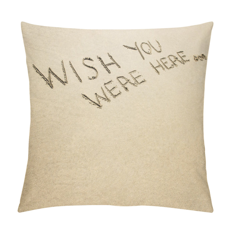 Personality  Words Wish You Were Here Written In The Sand. Pillow Covers