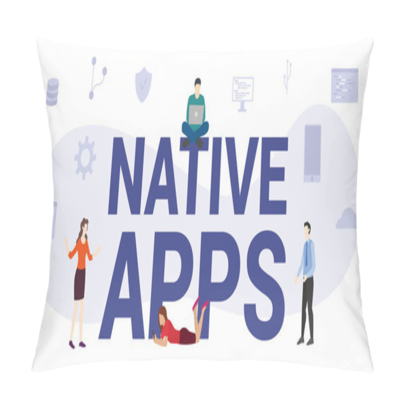 Personality  Native Apps Concept With Modern Big Text Or Word And People With Icon Related Modern Flat Style Pillow Covers