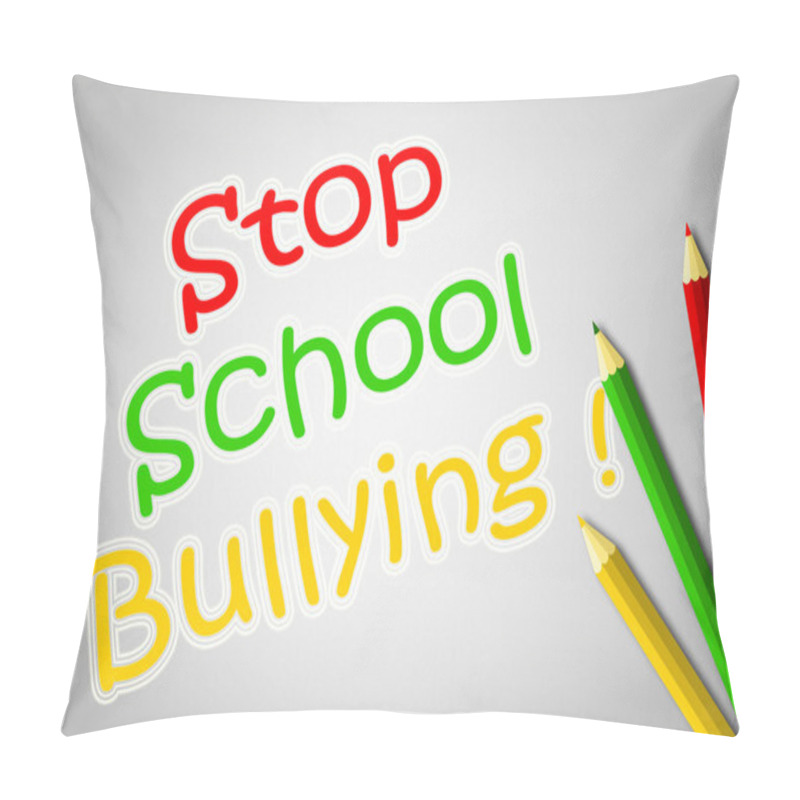 Personality  Stop Bullying Concept Pillow Covers