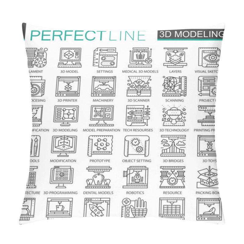 Personality  3D Printing, 3D Modeling And Scanning Technology Outline Mini Concept Symbols. Modern Stroke Linear Style Illustrations Set. Perfect Thin Line Icons. Pillow Covers