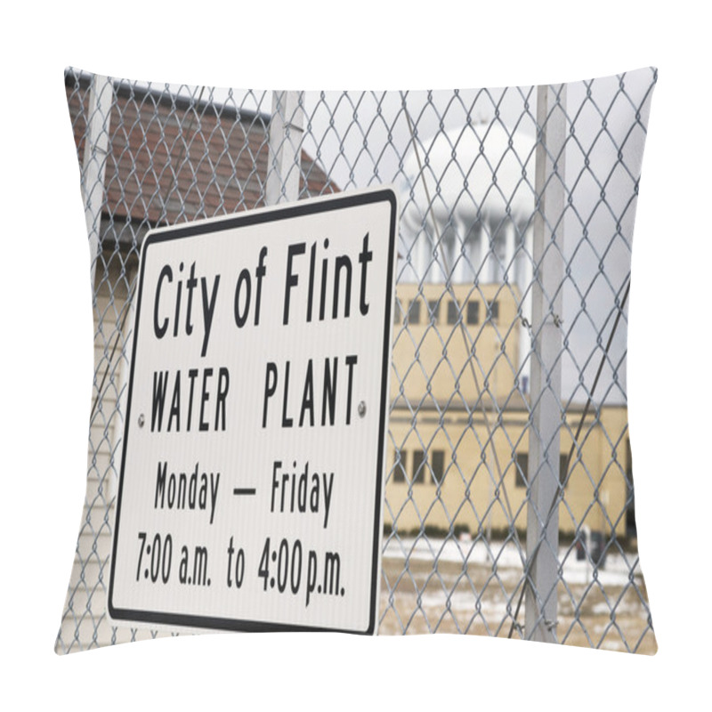 Personality  FLINT MICHIGAN January 23, 2016:City Of Flint Water Plant And Sign In Flint, January 23, 2016, Flint, Michigan Pillow Covers