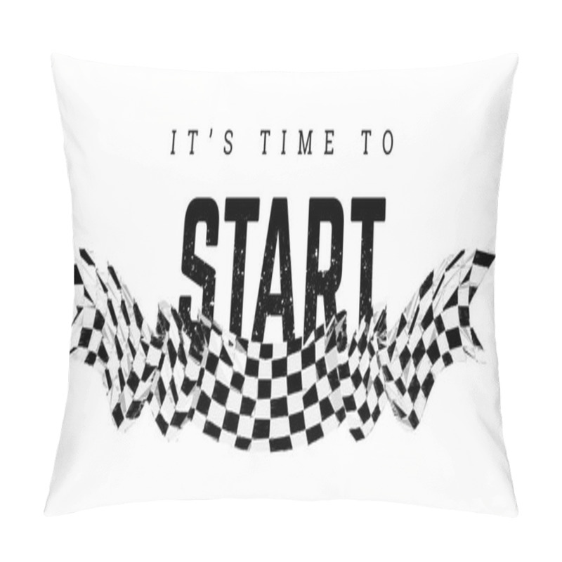 Personality  Checkered Flag With The Word Start. T-shirt Design On White Background Pillow Covers