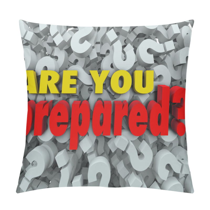 Personality  Are You Prepared Question Ready Evaluation Assessment Pillow Covers