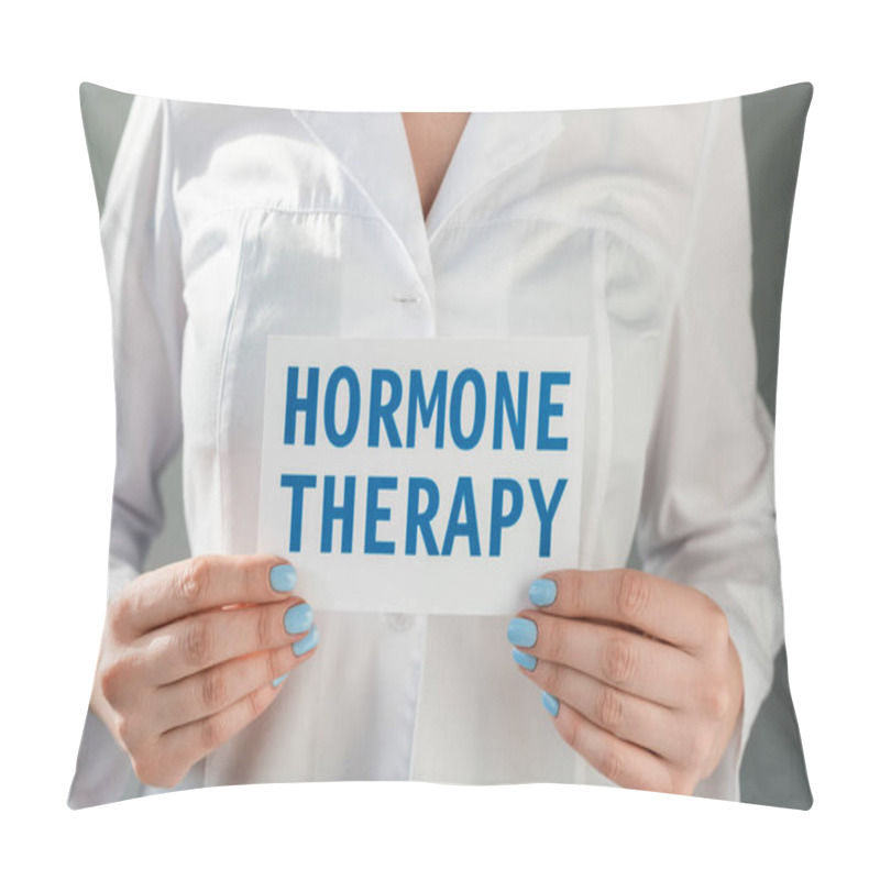 Personality  Cropped View Of Doctor Holding Card With Hormone Therapy Lettering Isolated On Grey Pillow Covers