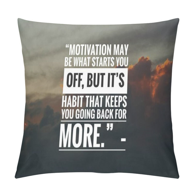 Personality  Inspirational Motivation Quote About Life With Beautiful Sky Background Wallpaper Image Pillow Covers