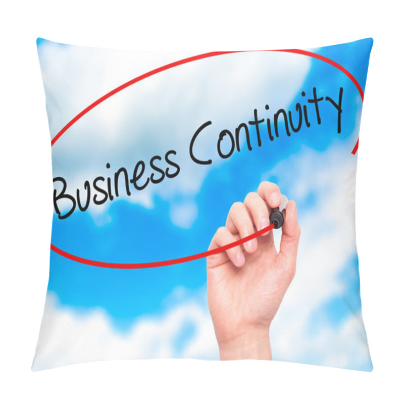 Personality  Man Hand Writing Business Continuity With Black Marker On Visual Pillow Covers