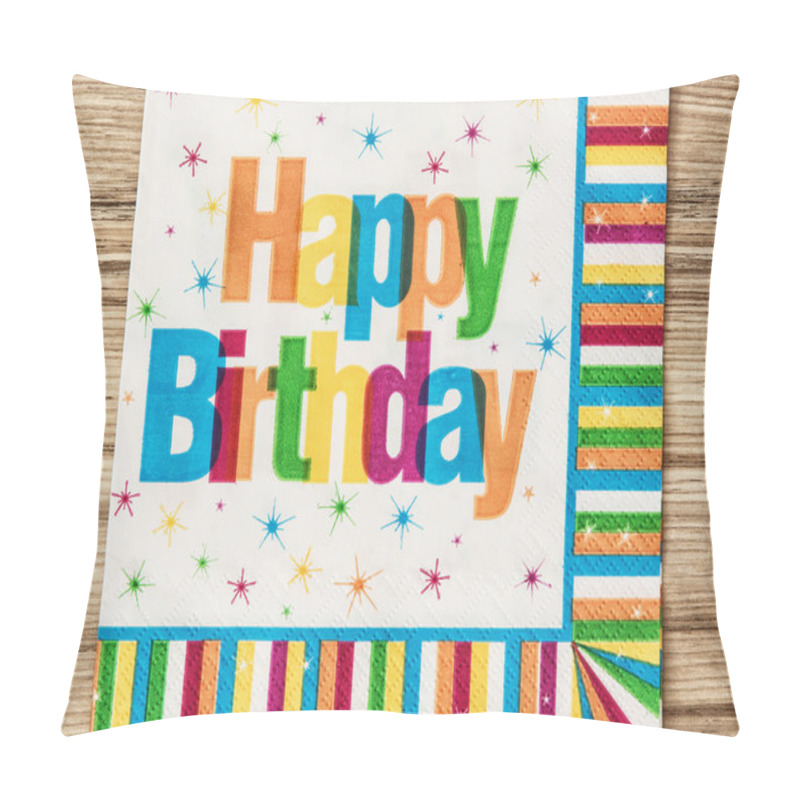 Personality  Party Napkin With The Title Happy Birthday. Pillow Covers