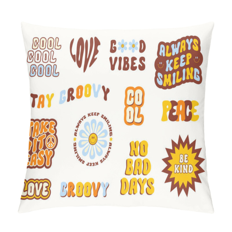 Personality  Colorful Retro Set Of Inspirational Quotes And Doodles In Style 60s, 70s. Modern Vector Design For Posters, T - Shirt, Cards And Stickers. Pillow Covers