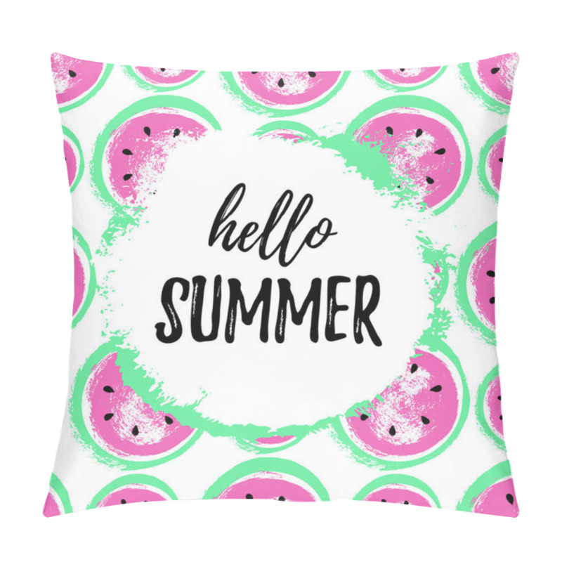 Personality  HELLO SUMMER Greeting Banner. Hand Drawn Seamless Watermelon Pattern Isolated On White Backdrop Pillow Covers